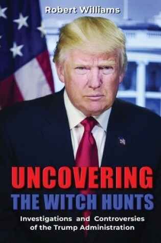 Cover of Uncovering the Witch Hunts