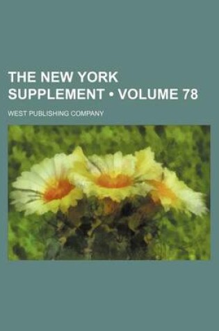 Cover of The New York Supplement (Volume 78)