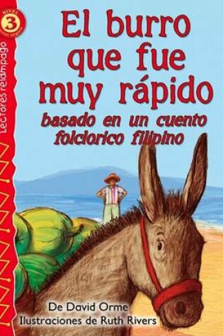 Cover of El Burro Que Fue Muy Rapido