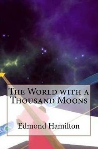 Cover of The World with a Thousand Moons