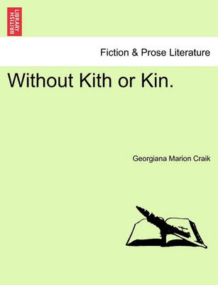 Book cover for Without Kith or Kin. Vol. II.