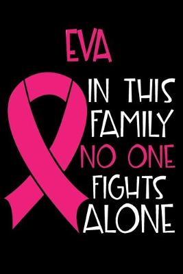 Book cover for EVA In This Family No One Fights Alone