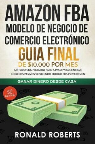 Cover of Amazon FBA - Modelo de Negocio de Comercio Electronico