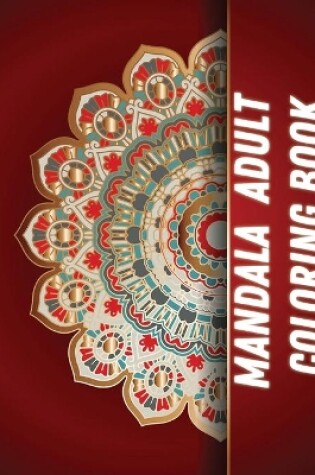 Cover of Mandala Adult Coloring Book