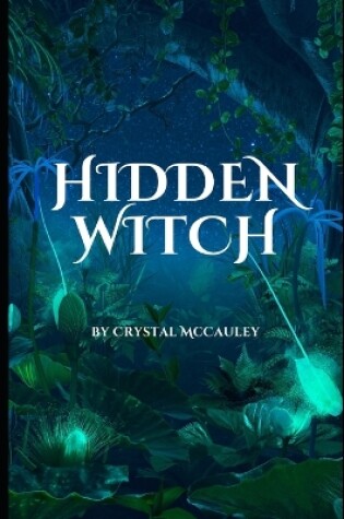 Cover of Hidden Witch