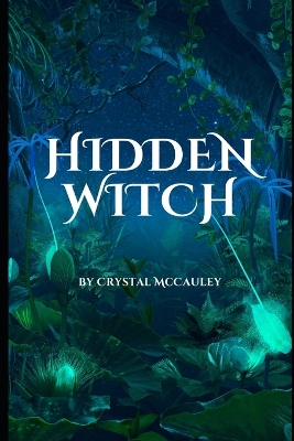 Cover of Hidden Witch