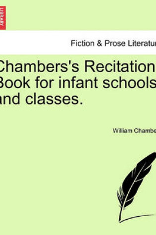 Cover of Chambers's Recitation Book for Infant Schools and Classes.