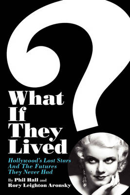 Book cover for What If They Lived?