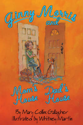 Cover of Ginny Morris and Mom's House, Dad's House