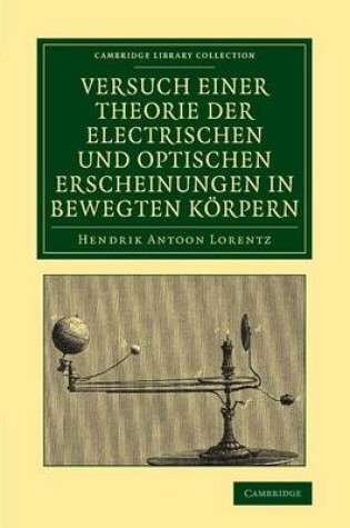 Cover of Versuch einer Theorie der electrischen und optischen Erscheinungen in bewegten Körpern