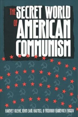 Cover of The Secret World of American Communism