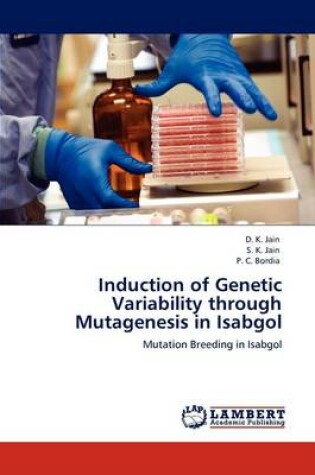 Cover of Induction of Genetic Variability through Mutagenesis in Isabgol