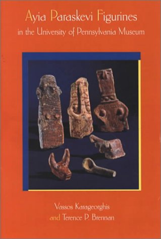 Book cover for Ayia Paraskevi Figurines in the University of Pennsylvania Museum