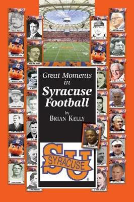 Book cover for Great Moments in Syracuse Football