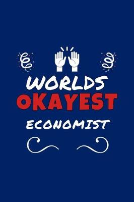 Book cover for Worlds Okayest Economist
