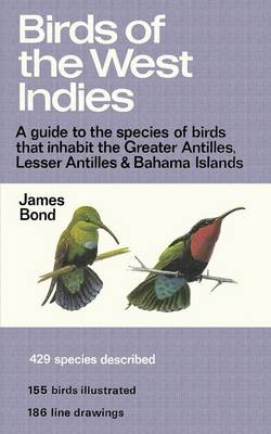 Book cover for Birds of the West Indies a Guide to the Species of Birds That Inhabit the Greater Antilles, Lesser Antilles and Bahama Islands