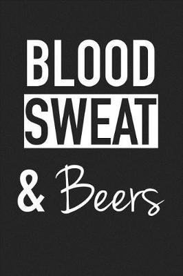 Book cover for Blood Sweat and Beers