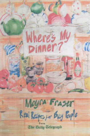 Cover of Where's My Dinner?