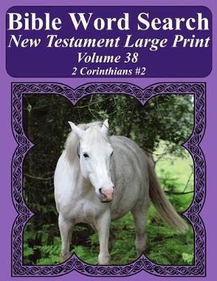 Book cover for Bible Word Search New Testament Large Print Volume 38