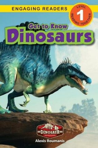 Cover of Get to Know Dinosaurs