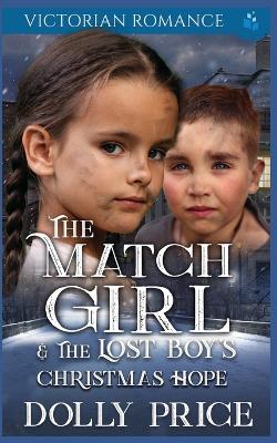 Book cover for The Match Girl & The Lost Boy's Christmas Hope