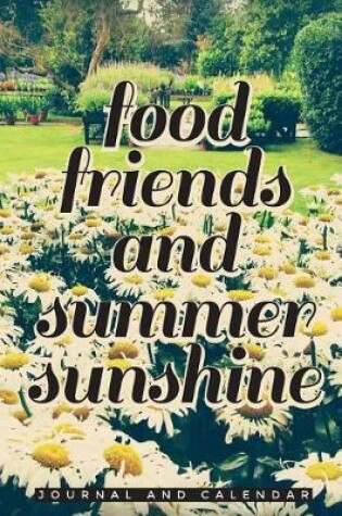Cover of Food Friends and Summer Sunshine