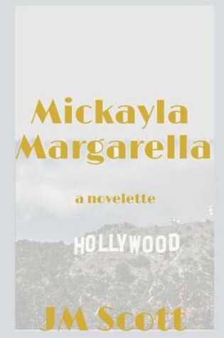 Cover of Mickayla Margarella
