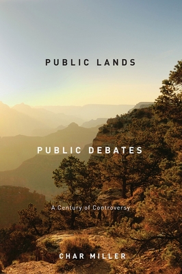 Book cover for Public Lands, Public Debates