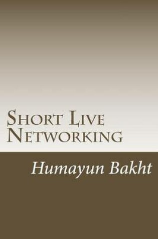 Cover of Short Live Networking