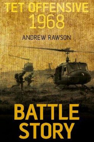 Cover of Battle Story: Tet Offensive 1968