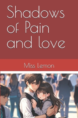 Book cover for Shadows of Pain and love