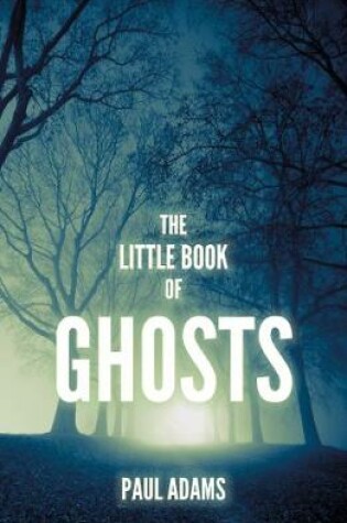 Cover of The Little Book of Ghosts