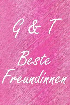 Book cover for G & T. Beste Freundinnen