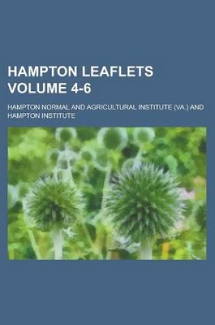 Cover of Hampton Leaflets Volume 4-6