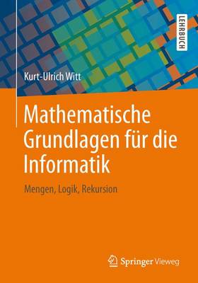 Book cover for Mathematische Grundlagen Fur Die Informatik