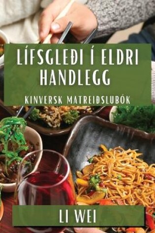 Cover of Lífsgleði í Eldri Handlegg