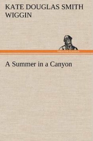 Cover of A Summer in a Canyon