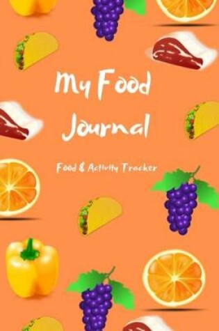 Cover of My Food Journal