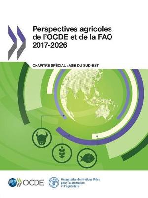 Book cover for Perspectives Agricoles de l'Ocde Et de la Fao 2017-2026