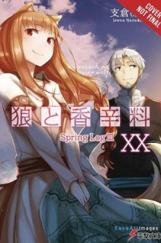 Cover of Spice and Wolf, Vol. 20 (light novel)