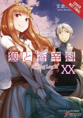 Book cover for Spice and Wolf, Vol. 20 (light novel)