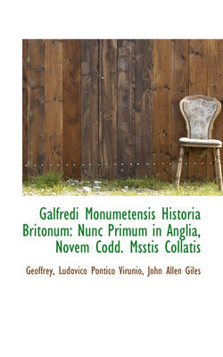 Book cover for Galfredi Monumetensis Historia Britonum