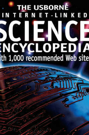 Cover of The Usborne Internet-Linked Science Encyclopedia
