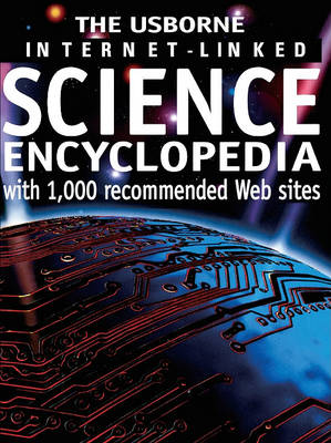 Book cover for The Usborne Internet-Linked Science Encyclopedia