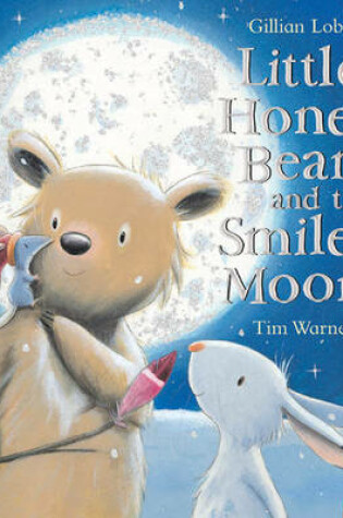 Cover of Little Honey Bear and the Smiley Moon