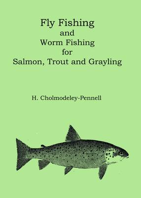 Book cover for Fly & Worm Fishing for Salmon, Trout and Grayling