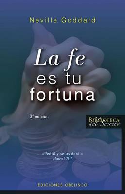 Book cover for La Fe Es Tu Fortuna 1941