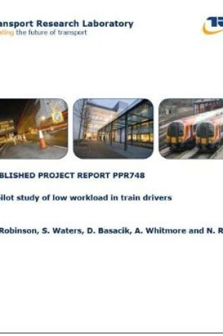 Cover of A pilot study of low workload in train drivers