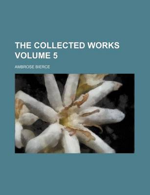 Book cover for The Collected Works Volume 5