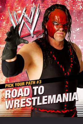 Book cover for Uc Pick Your Path: #3 Road to Wrestlemania